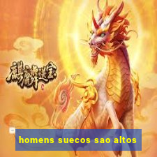 homens suecos sao altos